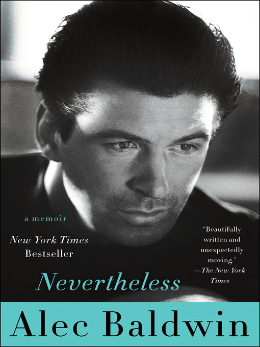 Title details for Nevertheless by Alec Baldwin - Available